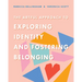 The Artful Approach to Exploring Identity and Fostering Belonging