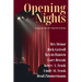 Opening Nights: A Collection of Theater Stories