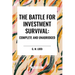 The Battle for Investment Survival: Complete and Unabridged by G. M. Loeb