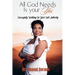 All God Needs Is your Yes Successfully Walking In Your Full Authority