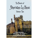 The Novels of Sheridan Le Fanu, Volume Two, including (complete and unabridged: Checkmate, Willing To Die and Uncle Silas