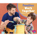 Families Work Together
