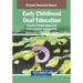 Early Childhood Deaf Education: Teacher Preparation and Instructional Approaches