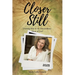 Closer Still: Drawing Near to the Extraordinary Heart of God