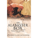 My Alabaster Box...: Poetry, Prose, and Prayer