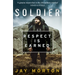 Soldier: Respect Is Earned