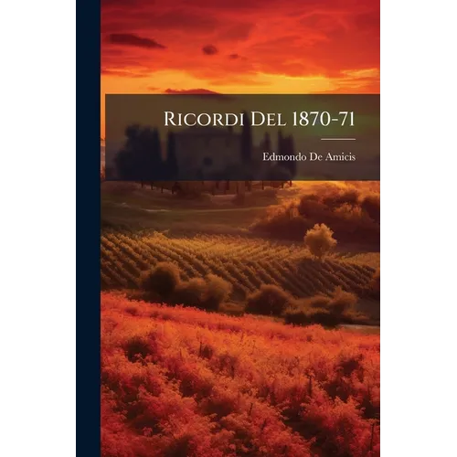 Ricordi Del 1870-71
