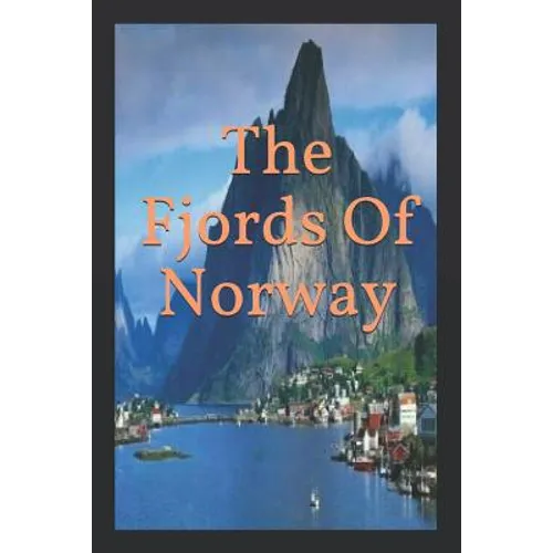 The Fjords Of Norway