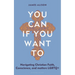 You Can, If You Want to: Navigating Christian Faith, Conscience, and Matters LGBTQ+