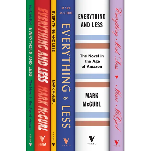 Everything and Less: The Novel in the Age of Amazon
