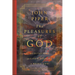 The Pleasures of God: Meditations on God's Delight in Being God