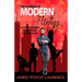 The Psychology of Modern Flirting: 15 Steps To Becoming The Modern Man Than Women Love