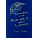 Knowledge of the Higher Worlds and Its Attainment: (Cw 10)