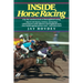 Inside Horse Racing: A By-The-Numbers Look at Thoroughbred Racing