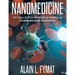 Nanomedicine: My Collected Research Works in Nanomedicine Research