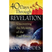40 Days Through Revelation: Uncovering the Mystery of the End Times