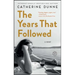 The Years That Followed