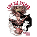 Live Die Reload