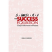The Success Equation: Living in Faith, Power, and Purpose