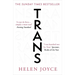 Trans: When Ideology Meets Reality