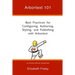 Arbortext 101: Best Practices for Configuring, Authoring, Styling, and Publishing with Arbortext