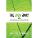 The Eden Story: A History of Paradise, From its Demise to its New Rise