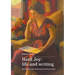 Hard Joy: life and writing