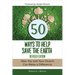 50 Ways to Help Save the Earth, Revised Edition: How You and Your Church Can Make a Difference