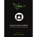 The Nature of Classical Chinese Medicine (Book 1 of 2)