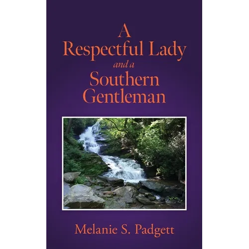 A Respectful Lady and a Southern Gentleman