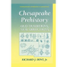 Chesapeake Prehistory: Old Traditions, New Directions