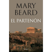 El Partenón: Historia Y Significado del Templo de Atenea / The Parthenon