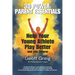 3D Power: Parent Essentials: Help Your Young Athlete Play Better and Live Clearer