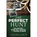 The Perfect Hunt: A Collection of Good Old Hunting and Fishing Stories