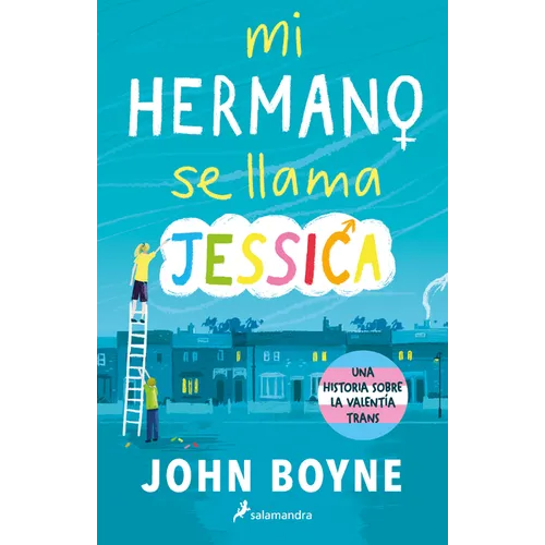 Mi Hermano Se Llama Jessica / My Brother's Name Is Jessica