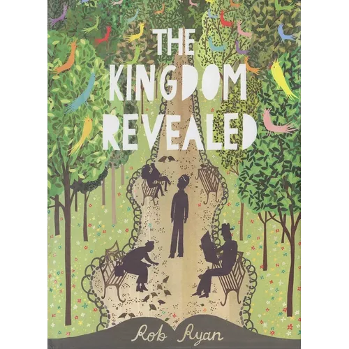 The Kingdom Revealed