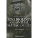Dictionary of Zoo Biology and Animal Management
