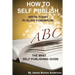 How To Self Publish: Write Today Publish Tomorrow