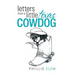 Letters from a Little Texas Cowdog