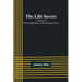 The Life Savers: A story of the United States life-saving service
