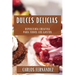 Dulces Delicias: Repostería Creativa para Todos los Gustos
