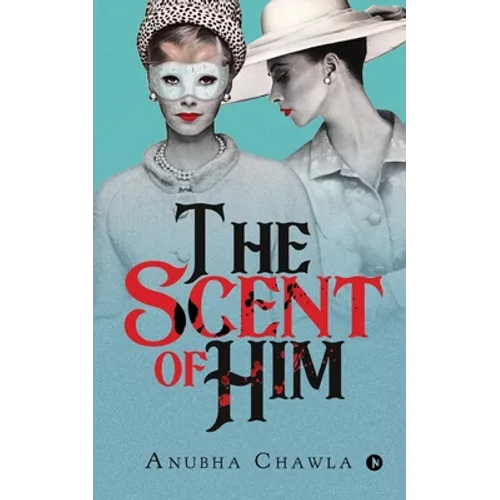 The Scent of Him