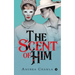 The Scent of Him