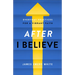 After "I Believe"