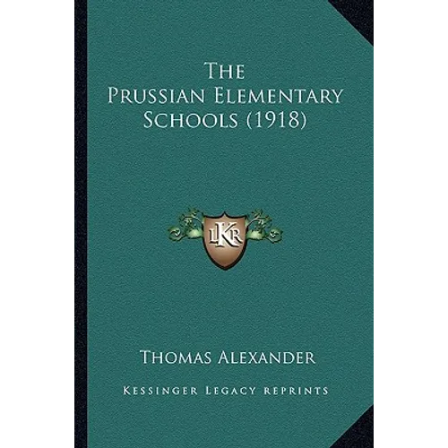 The Prussian Elementary Schools (1918)