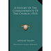 A History Of The Commandments Of The Church (1915)