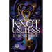 Knot Useless