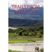 Trails from Tarapoto, A Cancer Surgeon's Story