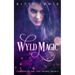 Wyld Magic