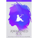 Awakened Sol: Seven Steps to Self Love Recovery from PTSD